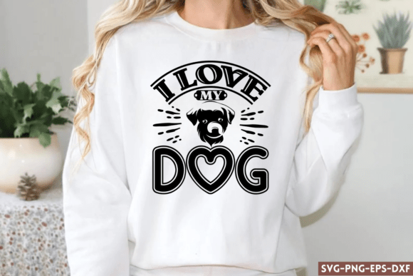 I Love My Dog SVG, Dog SVG